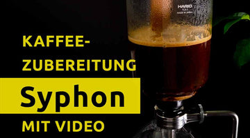 Kaffeezubereitung mit dem  Syphon oder Vakuumbereiter - die sichere Methode